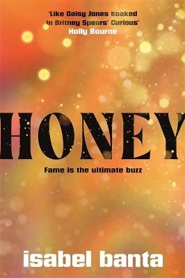 Honey: Pre-order the most anticipated debut novel of Summer 2024 - Isabel Banta - cover