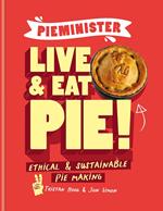 Pieminister: Live and Eat Pie!