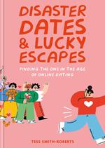 Disaster Dates and Lucky Escapes