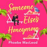 Someone Else's Honeymoon