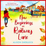 New Beginnings on Railway Lane