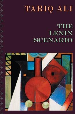 The Lenin Scenario - Tariq Ali - cover