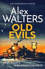 Old Evils: An absolutely unputdownable British detective series