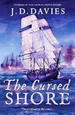 The Cursed Shore: An epic Napoleonic naval adventure