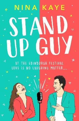 Stand Up Guy: The most uplifting romance you'll read this year - Nina Kaye - cover