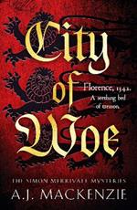 City of Woe: An utterly compelling medieval mystery