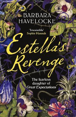 Estella's Revenge: A captivating, dark retelling of Great Expectations - this year's must-read! - Barbara Havelocke - cover