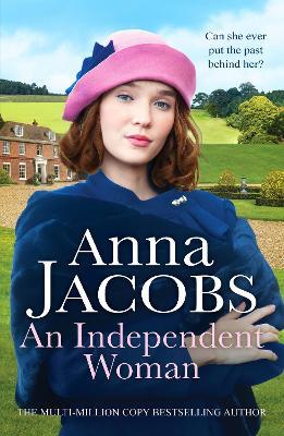 An Independent Woman: A gripping historical saga set in the 1920s - Anna Jacobs - cover