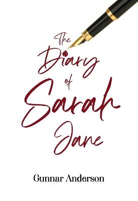 The Diary of Sarah Jane - Gunnar Anderson - cover