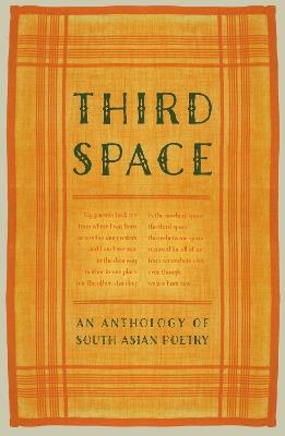 Third Space: An Anthology of South Asian Poetry - Various - cover