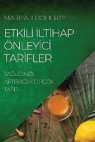 EtkIlI IltIhap OEnleyIcI TarIfler: SaGliGinizi Artiracak BIrcok TarIf