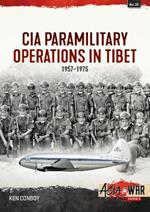 CIA Operations in Tibet, 1957-1974: 1957-1974