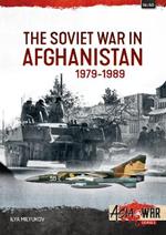 The Soviet War in Afghanistan: 1979-1988