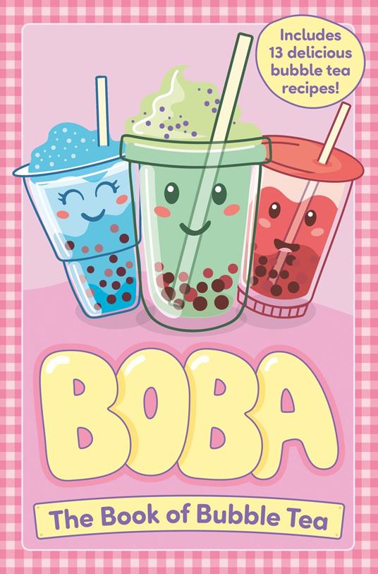 Boba: The Book of Bubble Tea - Caroline Rowlands - ebook