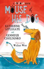 Mouse and His Dog: A Dogtown Book