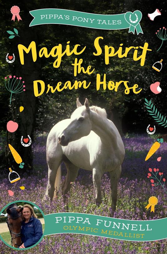 Magic Spirit the Dream Horse - Pippa Funnell - ebook
