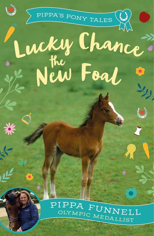 Lucky Chance the New Foal - Pippa Funnell - ebook