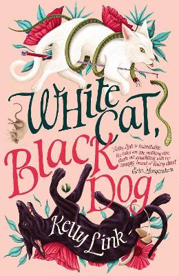 White Cat, Black Dog - Kelly Link - cover