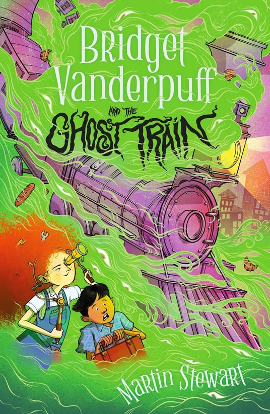 Bridget Vanderpuff and the Ghost Train - Martin Stewart,David Habben - ebook