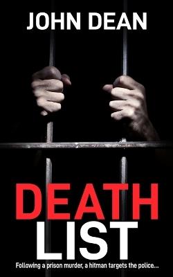 Death List: Following a prison murder, a hitman targets the police - John Dean - cover
