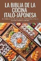 La Biblia de la Cocina Italo-Japonesa - Puesto de Quinn - cover