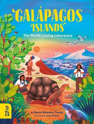 Gal?pagos Islands: The World's Living Laboratory - Karen Romano Young - cover