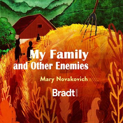 My Family and Other Enemies - Life and travels in Croatia's hinterland (Unabridged)