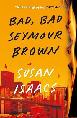 Bad, Bad Seymour Brown - Susan Isaacs - cover