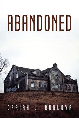 Abandoned - Dariah J Rublova - cover