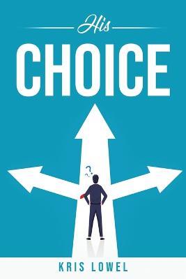 His Choice - Kris Lowel - cover