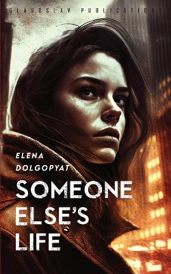 Someone Else's Life - Elena Dolgopyat - cover