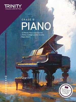 Trinity College London Piano Exam Pieces Plus Exercises from 2023: Grade 8 - Trinity College London - cover