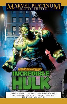 Marvel Platinum Deluxe Edition: The Definitive Incredible Hulk - Stan Lee,Roy Thomas,John Byrne - cover