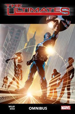 The Ultimates By Mark Millar And Bryan Hitch Omnibus - Mark Millar - cover