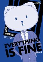 Everything Is Fine Volume 2