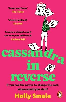 Cassandra in Reverse - Holly Smale - cover