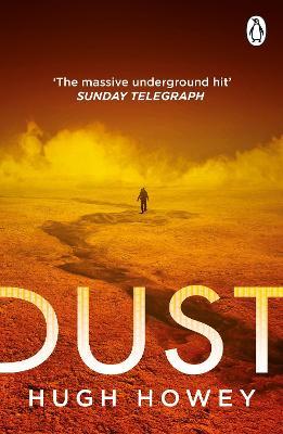 Dust: The thrilling dystopian series, and the #1 drama in history of Apple TV (Silo) - Hugh Howey - cover
