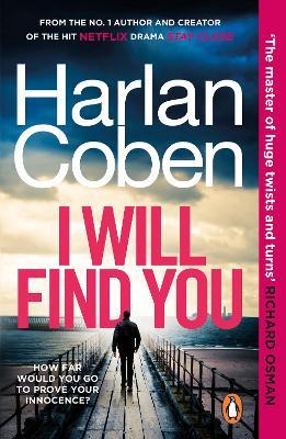 I Will Find You: From the #1 bestselling creator of the hit Netflix series  Fool Me Once - Harlan Coben - Libro in lingua inglese - Cornerstone 