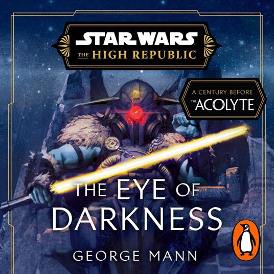 Star Wars: The Eye of Darkness (The High Republic)