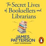 The Secret Lives of Booksellers & Librarians