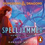 Dungeons & Dragons: Spelljammer: Memory's Wake