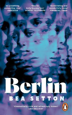 Berlin: The dazzling, darkly funny debut that surprises at every turn - Bea Setton - cover