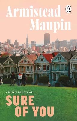 Sure Of You: Tales of the City 6 - Armistead Maupin - cover