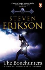 The Bonehunters: Malazan Book Of Fallen 6