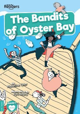 The Bandits of Oyster Bay - Madeline Tyler - cover