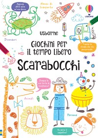 Scarabocchi. Giochini per il tempo libero. Ediz. illustrata - Kate Nolan -  Libro - Usborne 