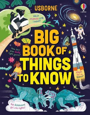 Big Book of Things to Know: A Fact Book for Kids - James Maclaine,Sarah Hull,Laura Cowan - cover