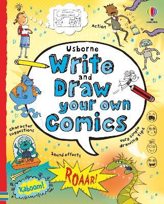 Write and Draw Your Own Comics - Louie Stowell - cover