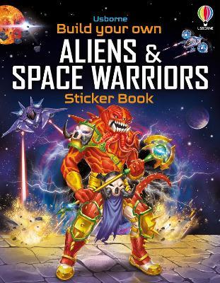 Build Your Own Aliens and Space Warriors Sticker Book - Simon Tudhope - cover