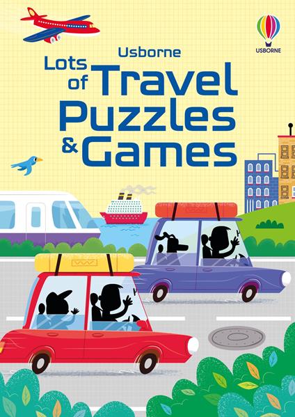 Lots of travel puzzles & games. Ediz. a colori - Kate Nolan,Phillip Clarke,Simon Tudhope - copertina